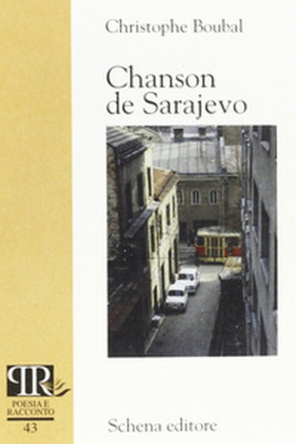 Chanson de Sarajevo - Librerie.coop Chanson de Sarajevo - Librerie.coop