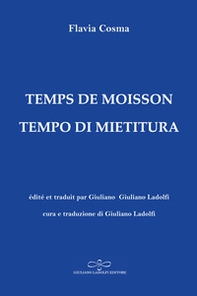 Temps de moisson-Tempo di mietitura - Librerie.coop