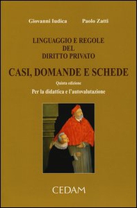 Linguaggio e regole del diritto privato. Casi, domande e schede. Per la didattica e l'autovalutazione - Librerie.coop