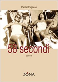 Cinquantotto secondi - Librerie.coop Cinquantotto secondi - Librerie.coop