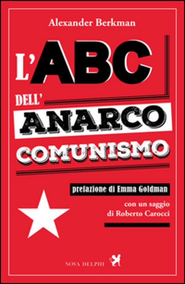 L'abc dell'anarco-comunismo - Librerie.coop L'abc dell'anarco-comunismo - Librerie.coop