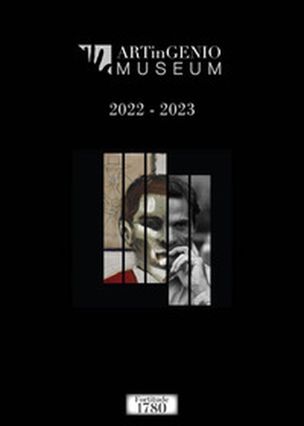 ARTinGENIO Museum 2022/2023 - Librerie.coop ARTinGENIO Museum 2022/2023 - Librerie.coop