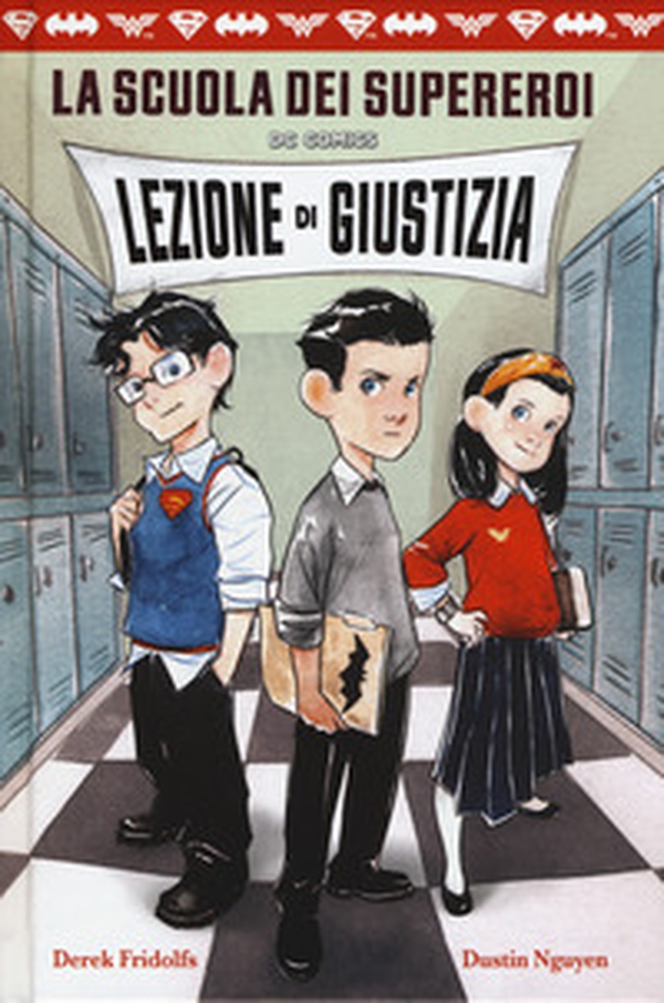 Lezione di giustizia. La scuola dei supereroi DC Comics - Librerie.coop Lezione di giustizia. La scuola dei supereroi DC Comics - Librerie.coop