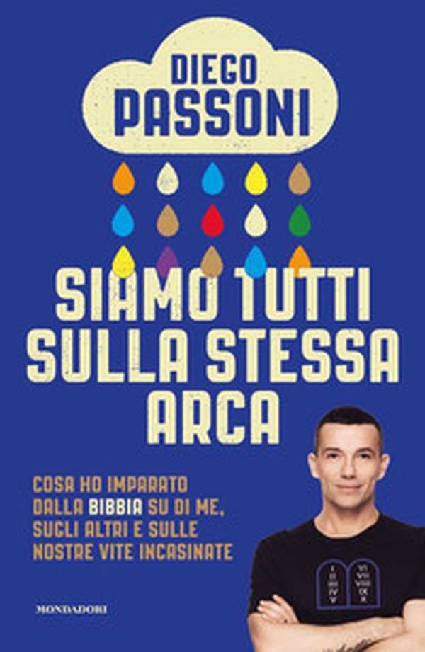 Siamo tutti sulla stessa arca. Cosa ho imparato dalla Bibbia su di me, sugli altri e sulle nostre vite incasinate - Librerie.coop Siamo tutti sulla stessa arca. Cosa ho imparato dalla Bibbia su di me, sugli altri e sulle nostre vite incasinate - Librerie.coop