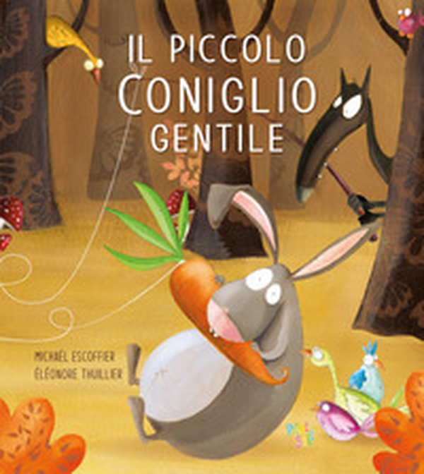 Il piccolo coniglio gentile. Le avventure del piccolo coniglio - Librerie.coop Il piccolo coniglio gentile. Le avventure del piccolo coniglio - Librerie.coop