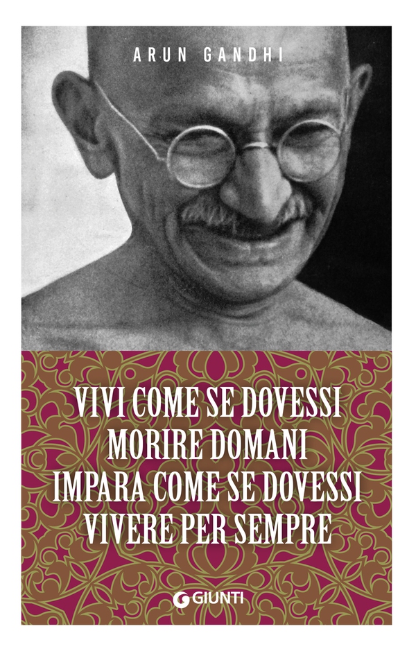 Vivi come se dovessi morire domani. Impara come se dovessi vivere per sempre - Librerie.coop Vivi come se dovessi morire domani. Impara come se dovessi vivere per sempre - Librerie.coop