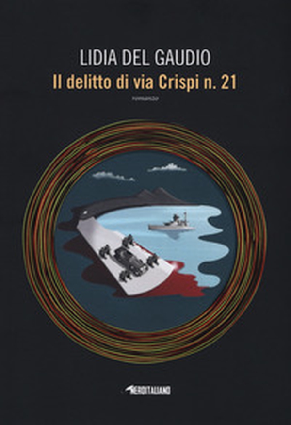 Il delitto di via Crispi n. 21 - Librerie.coop Il delitto di via Crispi n. 21 - Librerie.coop