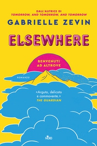 Elsewhere. Benvenuti ad Altrove - Librerie.coop