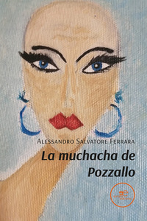 La muchacha de Pozzallo - Librerie.coop La muchacha de Pozzallo - Librerie.coop