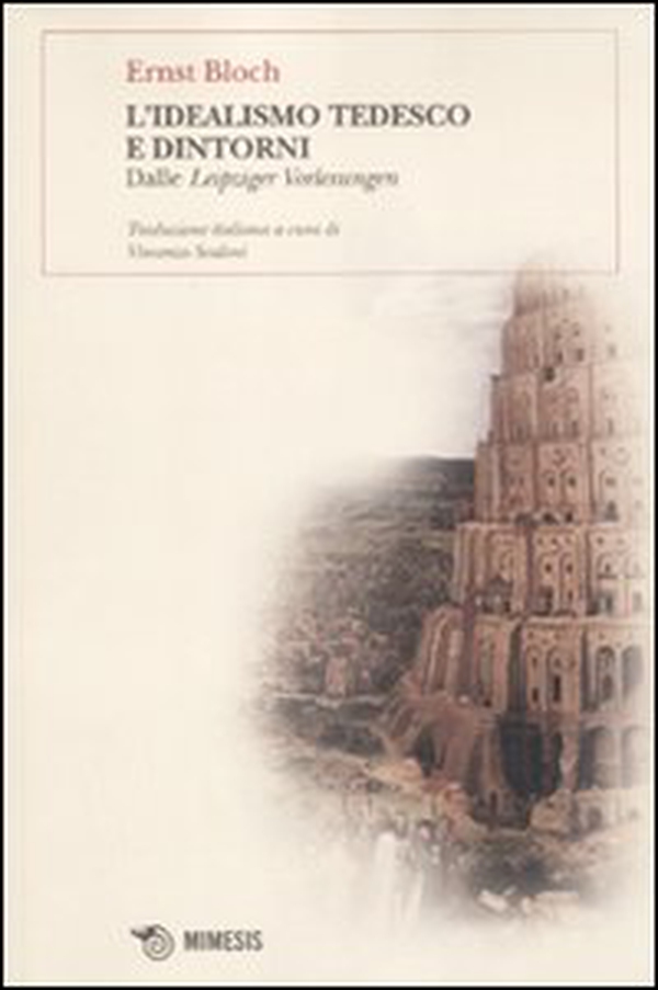 L'idealismo tedesco e dintorni. Dalle Leipziger Vorlesungen - Librerie.coop L'idealismo tedesco e dintorni. Dalle Leipziger Vorlesungen - Librerie.coop