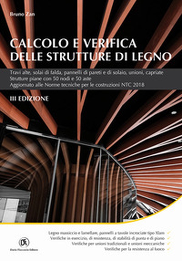 Calcolo e verifica delle strutture di legno - Librerie.coop Calcolo e verifica delle strutture di legno - Librerie.coop