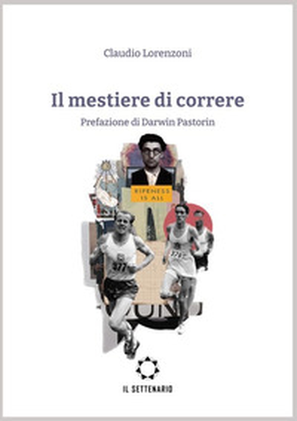 Il mestiere di correre - Librerie.coop Il mestiere di correre - Librerie.coop