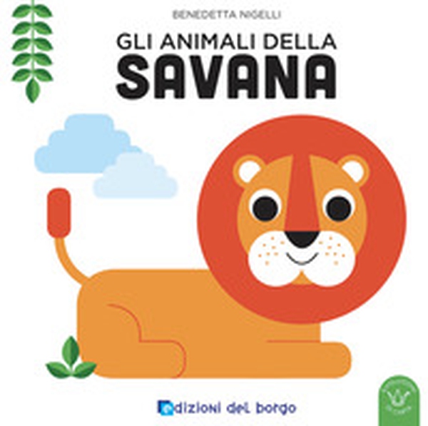 Gli animali della savana - Librerie.coop Gli animali della savana - Librerie.coop