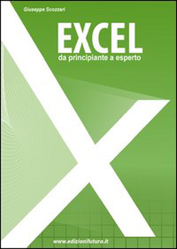 Excel da principiante a esperto partendo da zero - Librerie.coop Excel da principiante a esperto partendo da zero - Librerie.coop