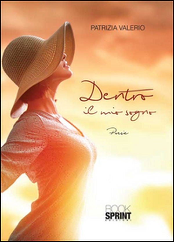 Dentro il mio sogno - Librerie.coop Dentro il mio sogno - Librerie.coop
