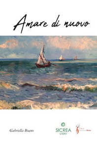 Amare di nuovo - Librerie.coop