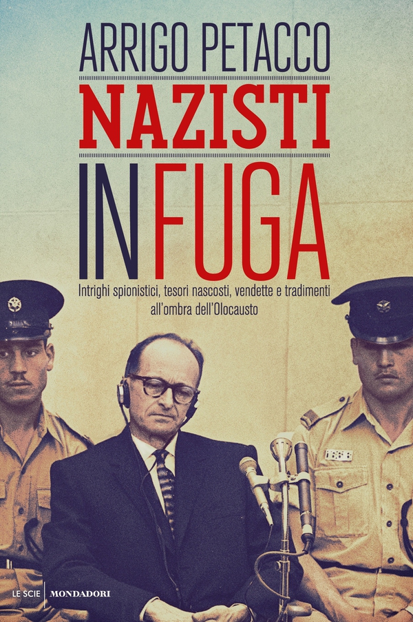 Nazisti in fuga - Librerie.coop Nazisti in fuga - Librerie.coop