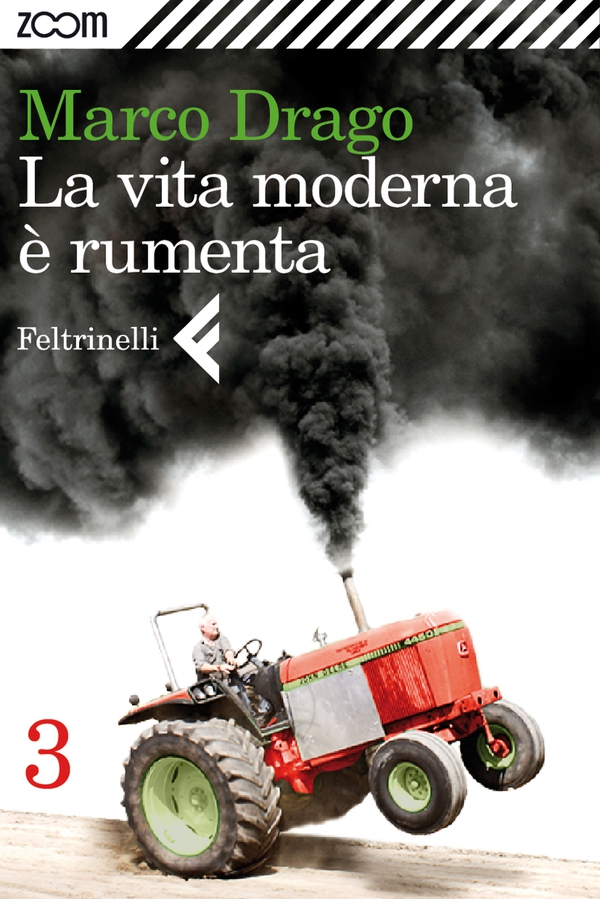La vita moderna è rumenta - 3 - Librerie.coop La vita moderna è rumenta - 3 - Librerie.coop