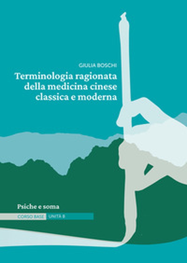 Terminologia ragionata della medicina cinese classica e moderna - Vol. 8 - Librerie.coop Terminologia ragionata della medicina cinese classica e moderna - Vol. 8 - Librerie.coop