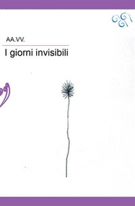 I giorni invisibili - Librerie.coop