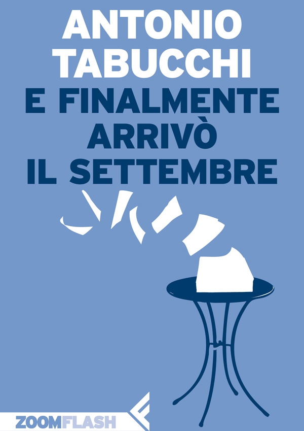 E finalmente arrivò il settembre - Librerie.coop E finalmente arrivò il settembre - Librerie.coop