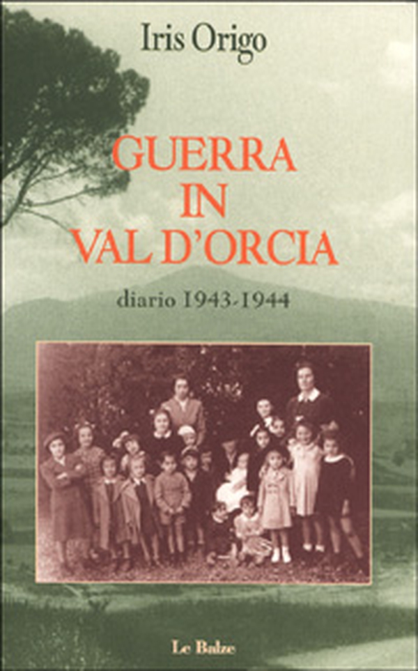 Guerra in Val d'Orcia. Diario 1943-1944 - Librerie.coop