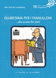 Quaresima per i fannulloni... Alla scuola dei santi - Librerie.coop