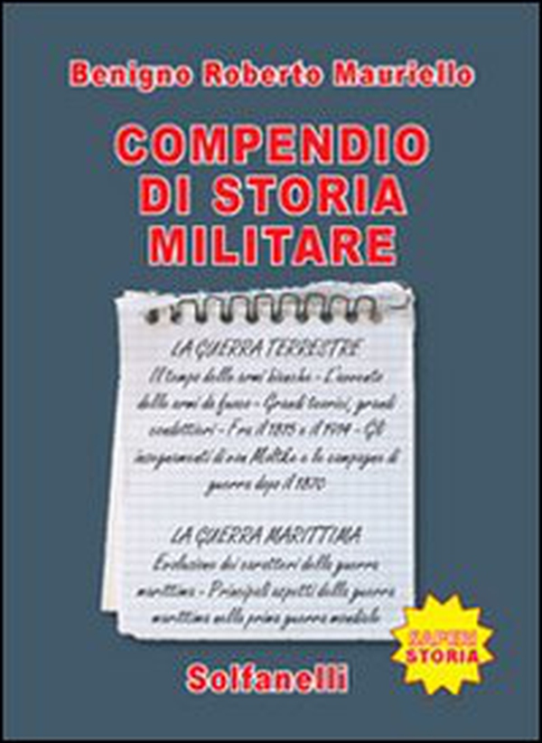 Compendio di storia militare - Librerie.coop Compendio di storia militare - Librerie.coop