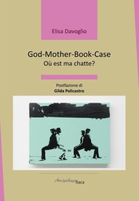 God-Mother-Book-Case. Où est ma chatte? - Librerie.coop