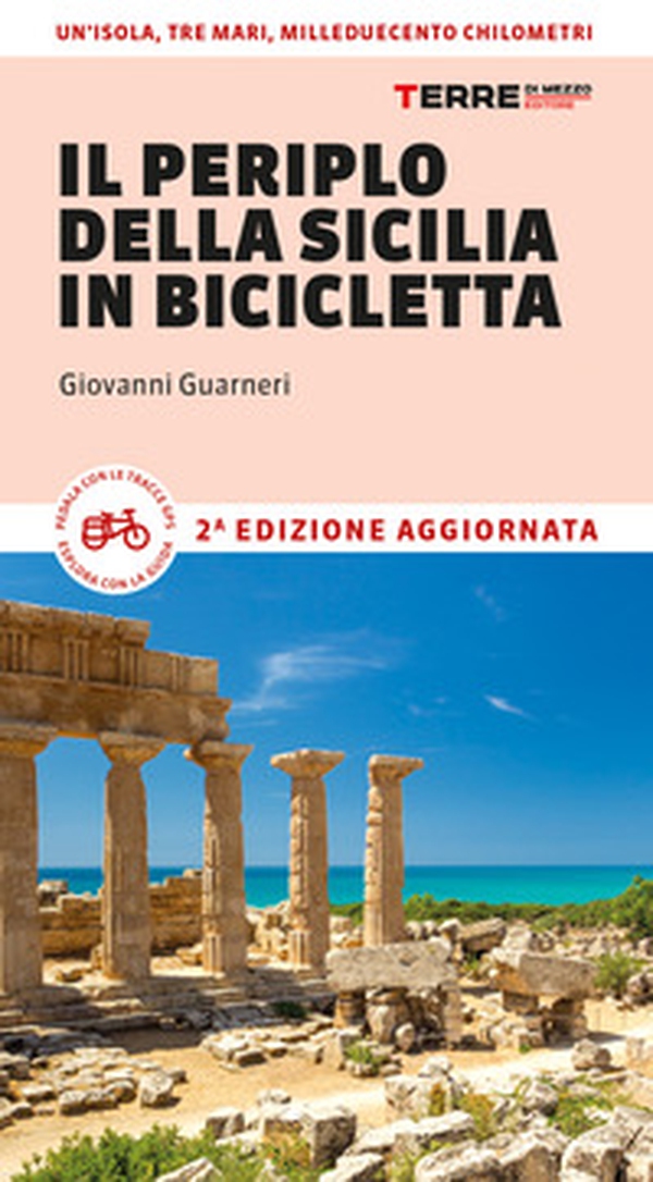 Il periplo della Sicilia in bicicletta - Librerie.coop Il periplo della Sicilia in bicicletta - Librerie.coop