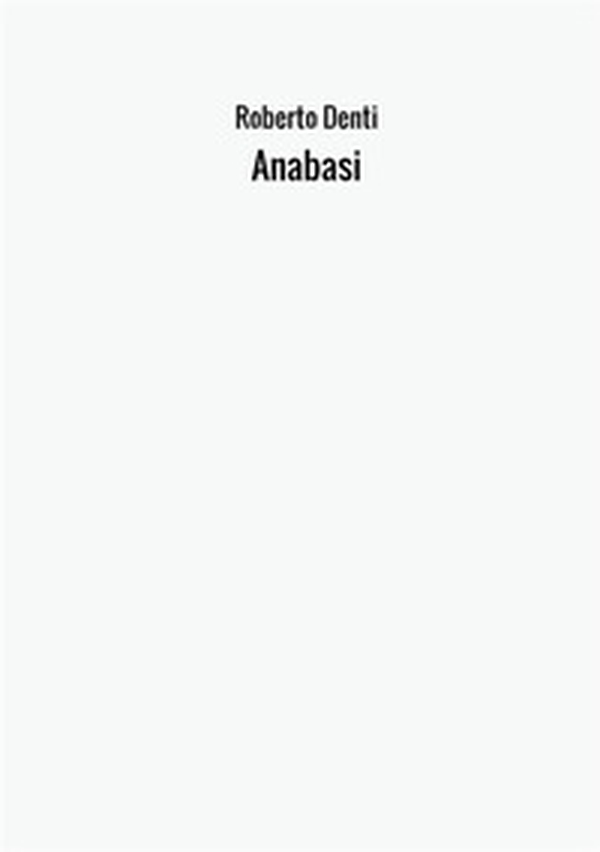 Anabasi - Librerie.coop Anabasi - Librerie.coop