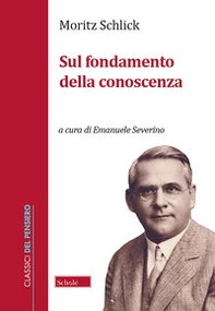 Sul fondamento della conoscenza - Librerie.coop
