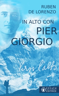 In alto con Pier Giorgio - Librerie.coop