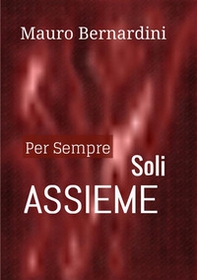 Per sempre soli assieme - Librerie.coop