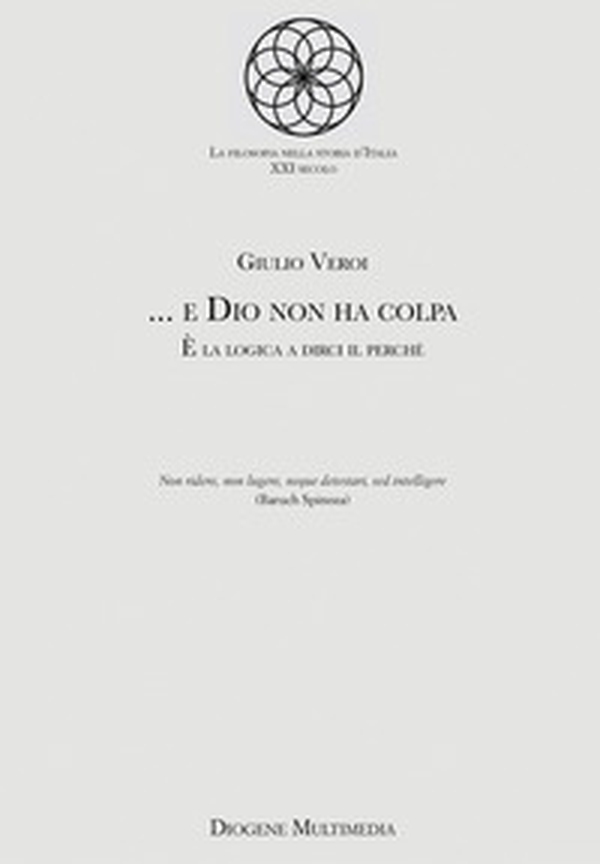 ... e Dio non ha colpa. È la logica a dirci il perché - Librerie.coop