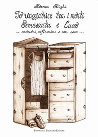 Io viaggiatrice tra i monti Serrasanta e Cucco. Emozioni, riflessioni e non solo - Librerie.coop