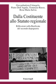 Dalla Costituente allo statuto regionale. Riflessioni sulla Basilicata del secondo dopoguerra - Librerie.coop
