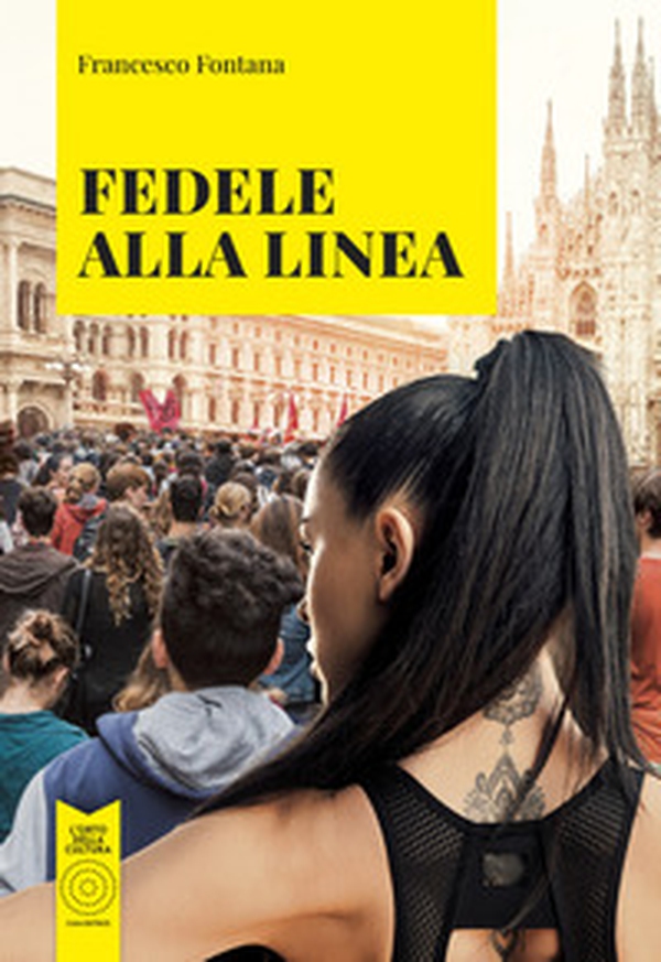 Fedele alla linea - Librerie.coop Fedele alla linea - Librerie.coop