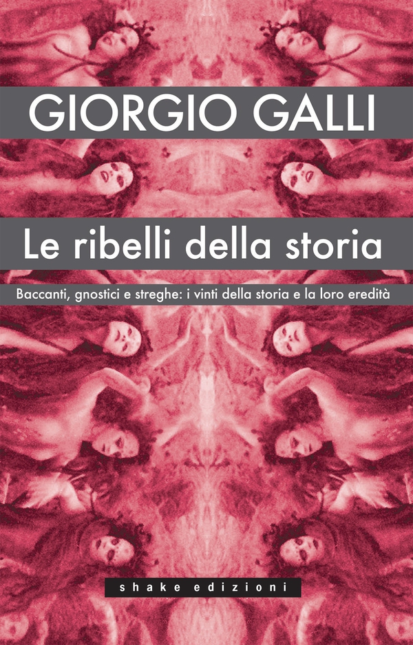 Le ribelli della storia - Librerie.coop Le ribelli della storia - Librerie.coop