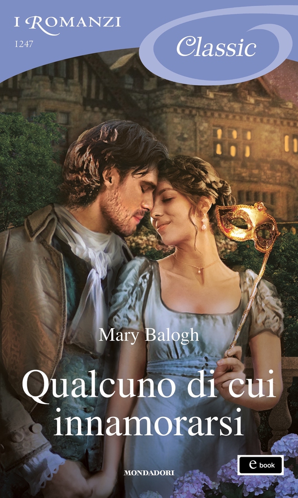 Qualcuno di cui innamorarsi (I Romanzi Classic) - Librerie.coop Qualcuno di cui innamorarsi (I Romanzi Classic) - Librerie.coop