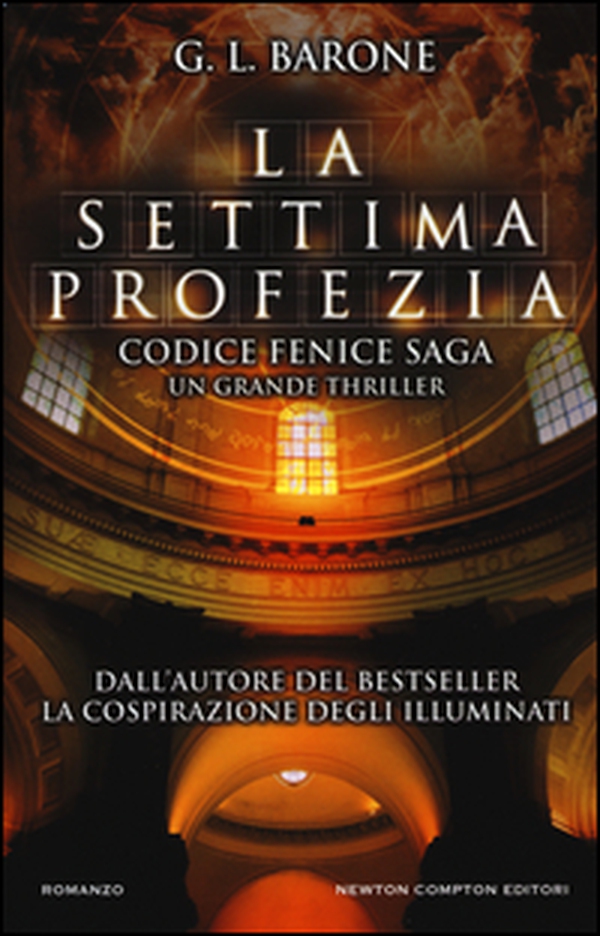 La settima profezia. Codice Fenice saga - Librerie.coop La settima profezia. Codice Fenice saga - Librerie.coop