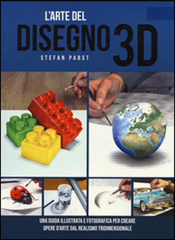 L'arte del disegno 3D - Librerie.coop L'arte del disegno 3D - Librerie.coop
