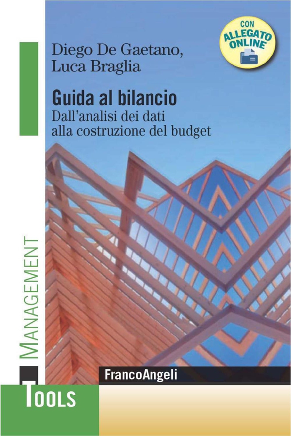 Guida al bilancio. Dall’analisi dei dati alla costruzione del budget - Librerie.coop Guida al bilancio. Dall’analisi dei dati alla costruzione del budget - Librerie.coop