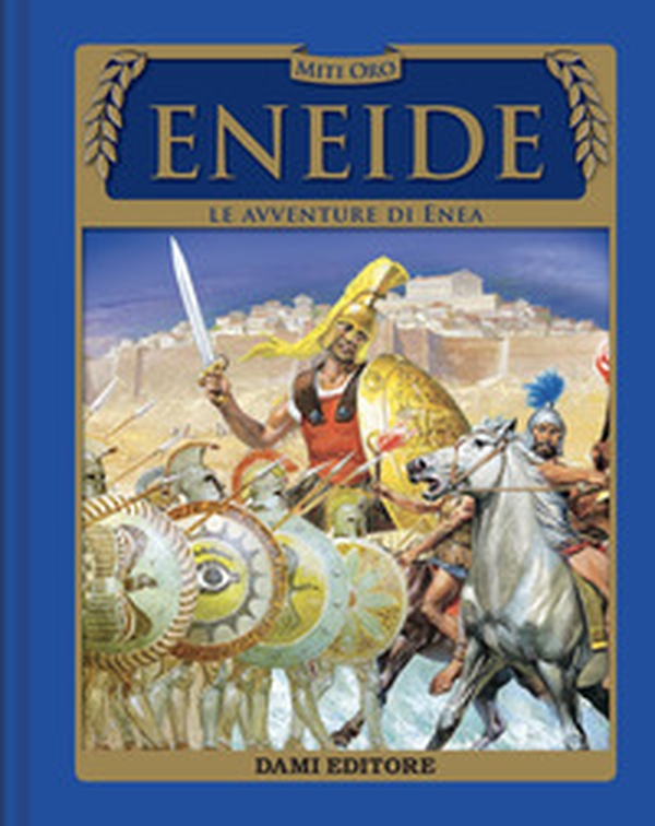 Eneide. Le avventure di Enea - Librerie.coop Eneide. Le avventure di Enea - Librerie.coop