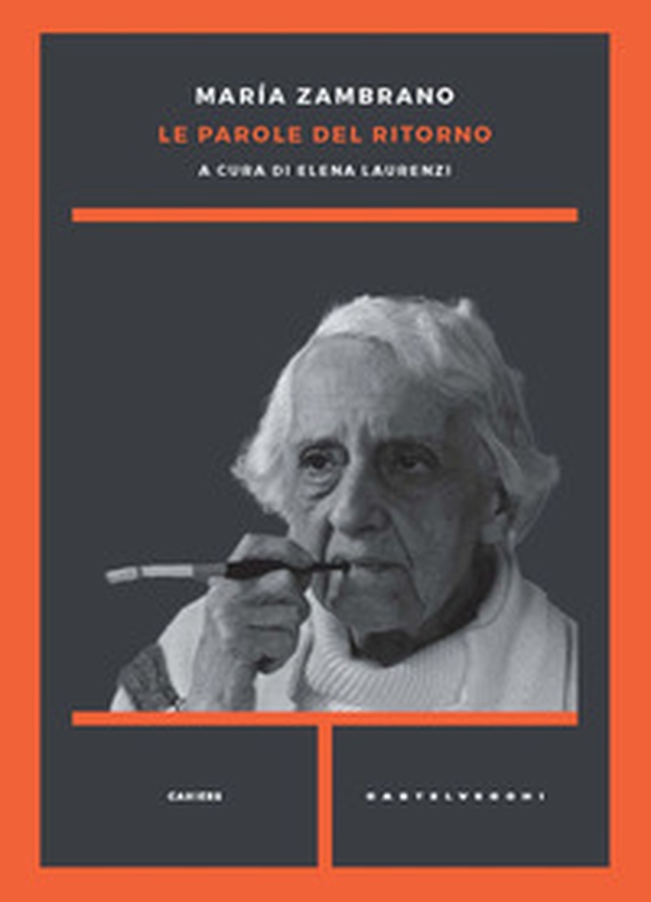 Le parole del ritorno - Librerie.coop Le parole del ritorno - Librerie.coop