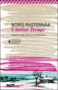 Il dottor Zivago - Librerie.coop Il dottor Zivago - Librerie.coop