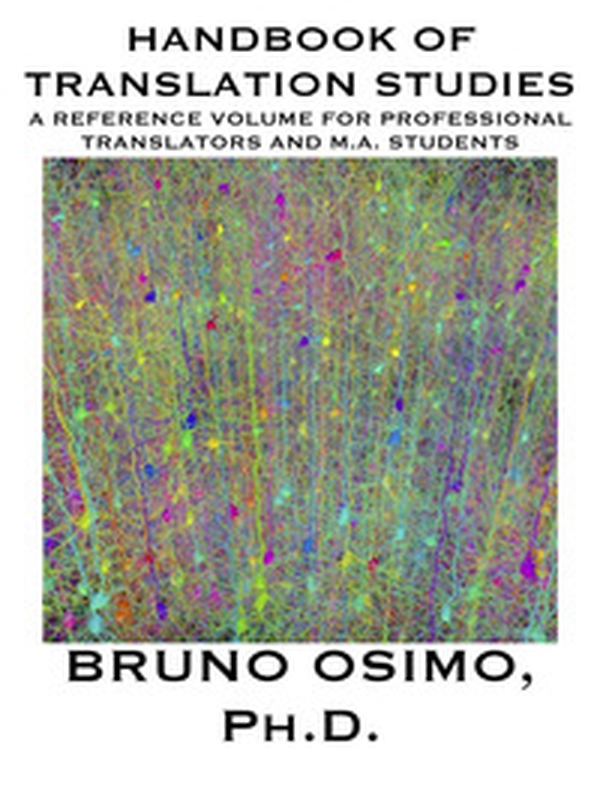 Handbook of translation studies. A reference volume for professional translators and M.A. students - Librerie.coop Handbook of translation studies. A reference volume for professional translators and M.A. students - Librerie.coop
