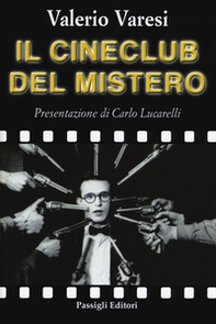 Il cineclub del mistero - Librerie.coop