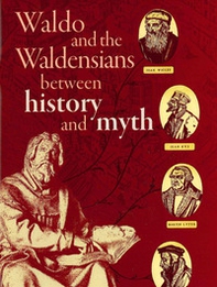 Waldo and the Waldensians between history and myth - Librerie.coop