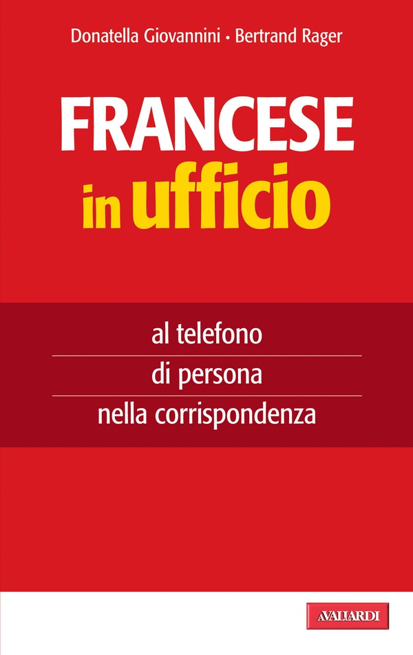 Francese in ufficio - Librerie.coop Francese in ufficio - Librerie.coop